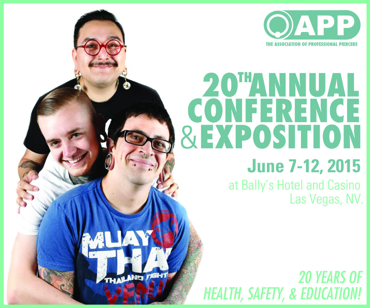 20th Annual Association of Professional Piercers Conference 2015