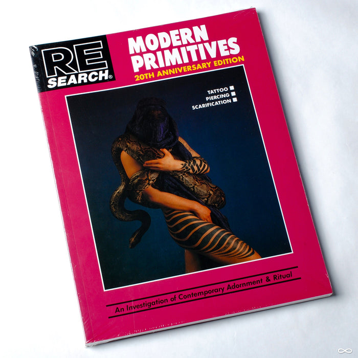 Modern Primitives: 20th Anniversary Edition by RE/Search
